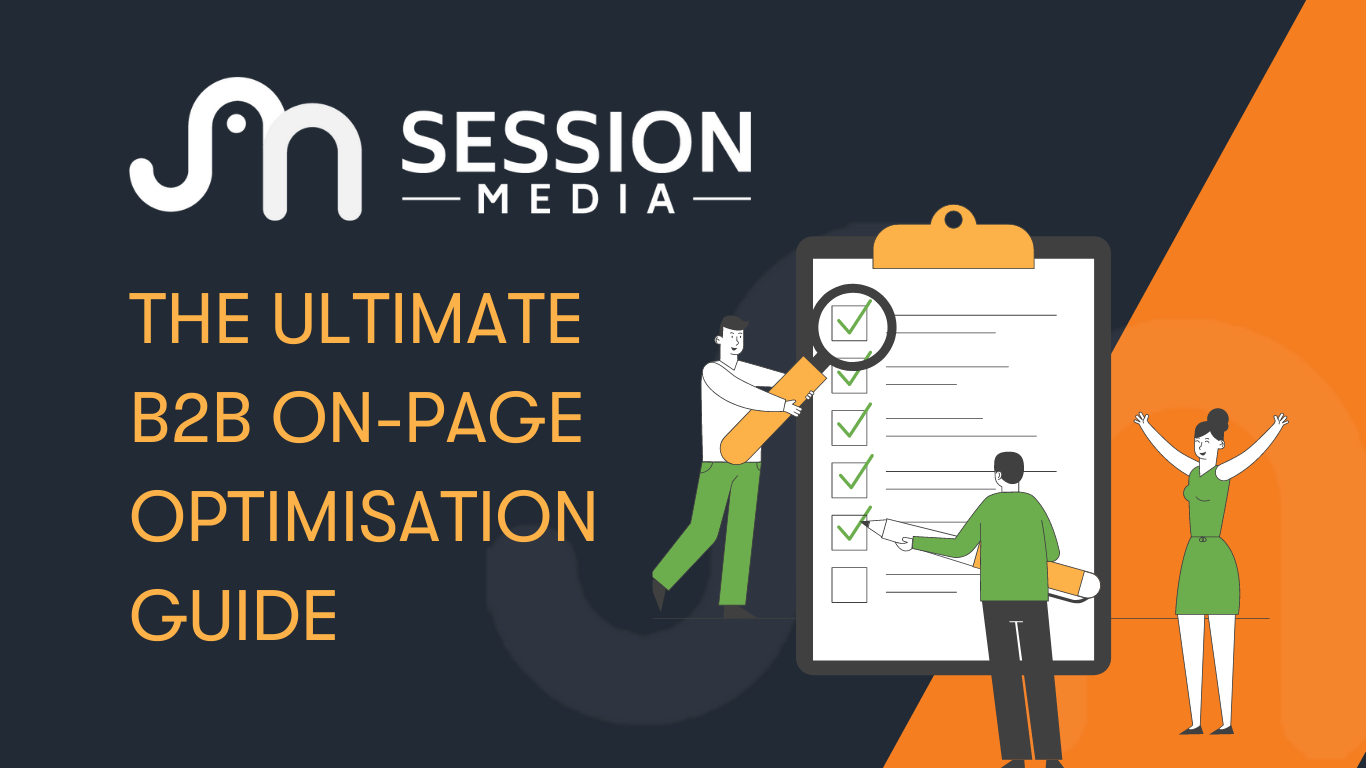 The Ultimate B2B On-Page Optimisation Guide graphic